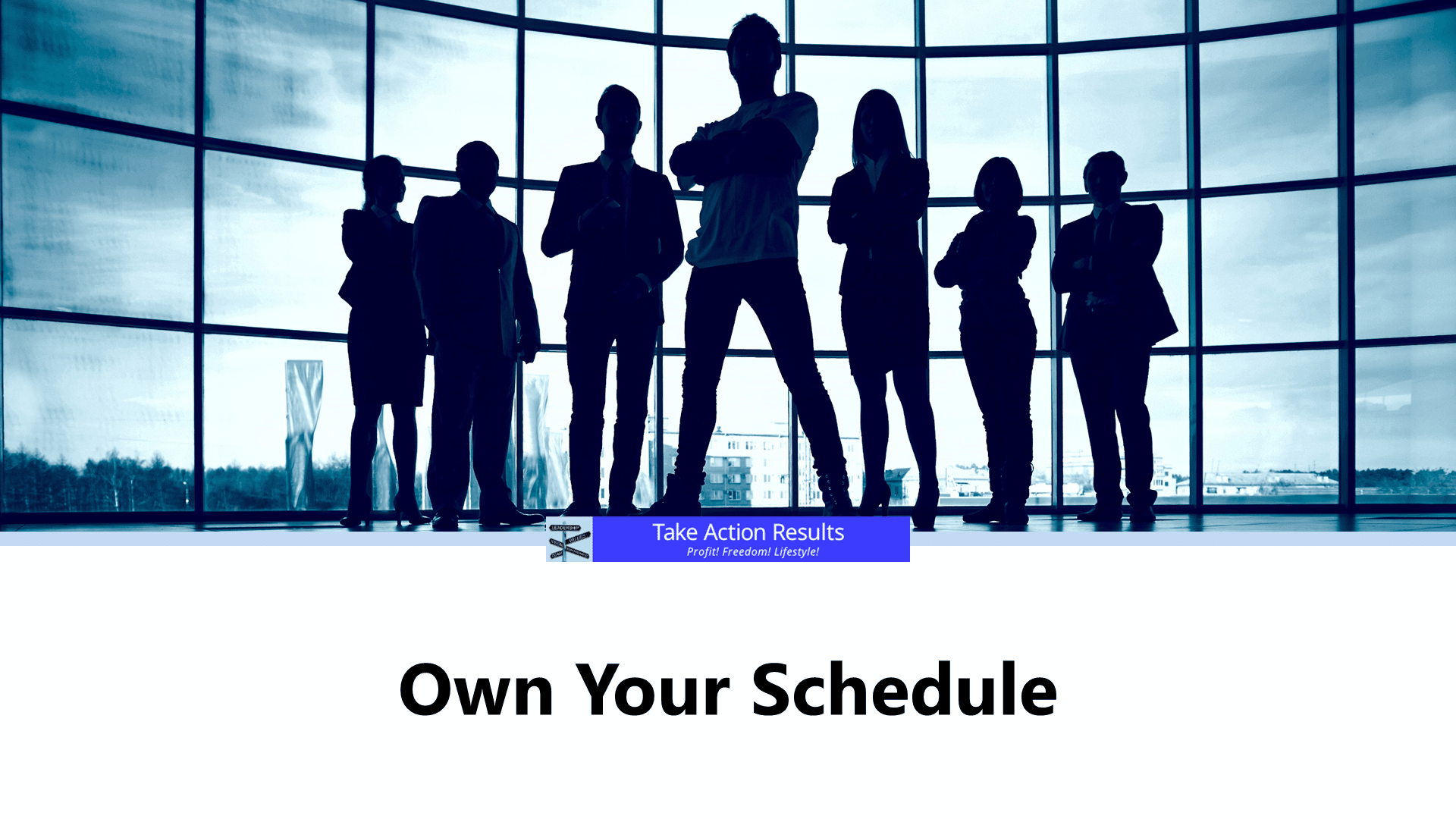 Own Your Schedule